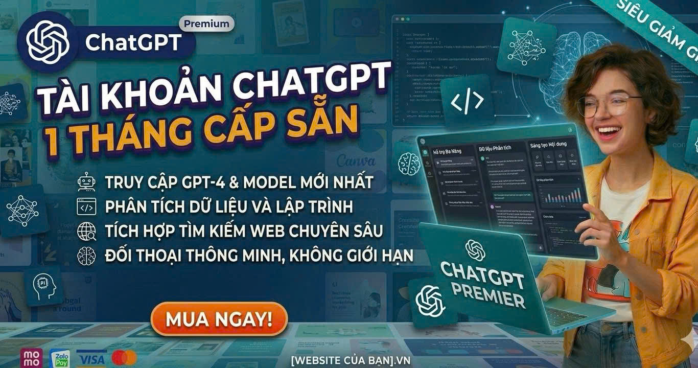 Tài Khoản ChatGPT Plus Cấp Sẵn 1 Tháng